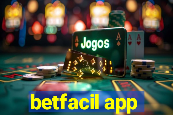 betfacil app